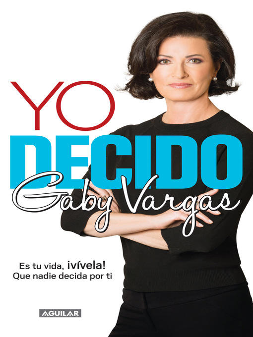 Title details for Yo decido by Gaby Vargas - Wait list